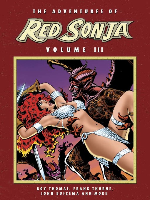 Title details for The Adventures of Red Sonja, Volume 3 by Roy Thomas - Available